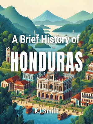 cover image of A Brief History of Honduras